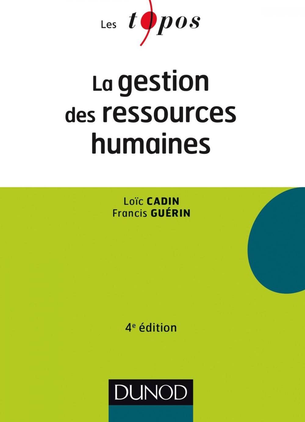 Big bigCover of La gestion des ressources humaines - 4e éd