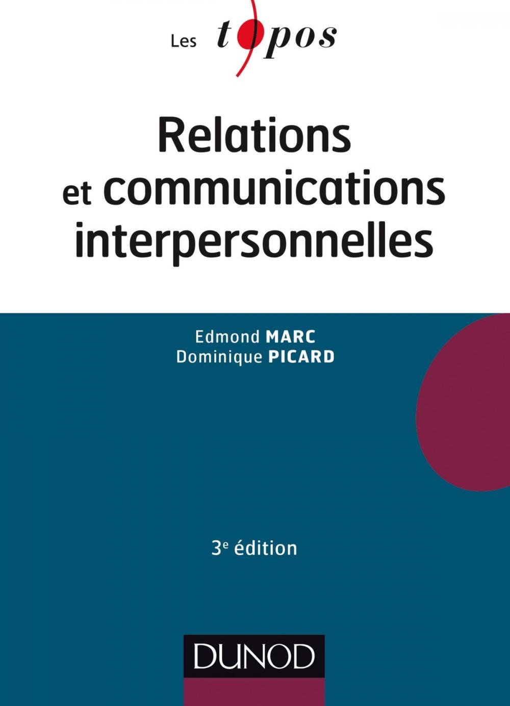 Big bigCover of Relations et communications interpersonnelles - 3e éd