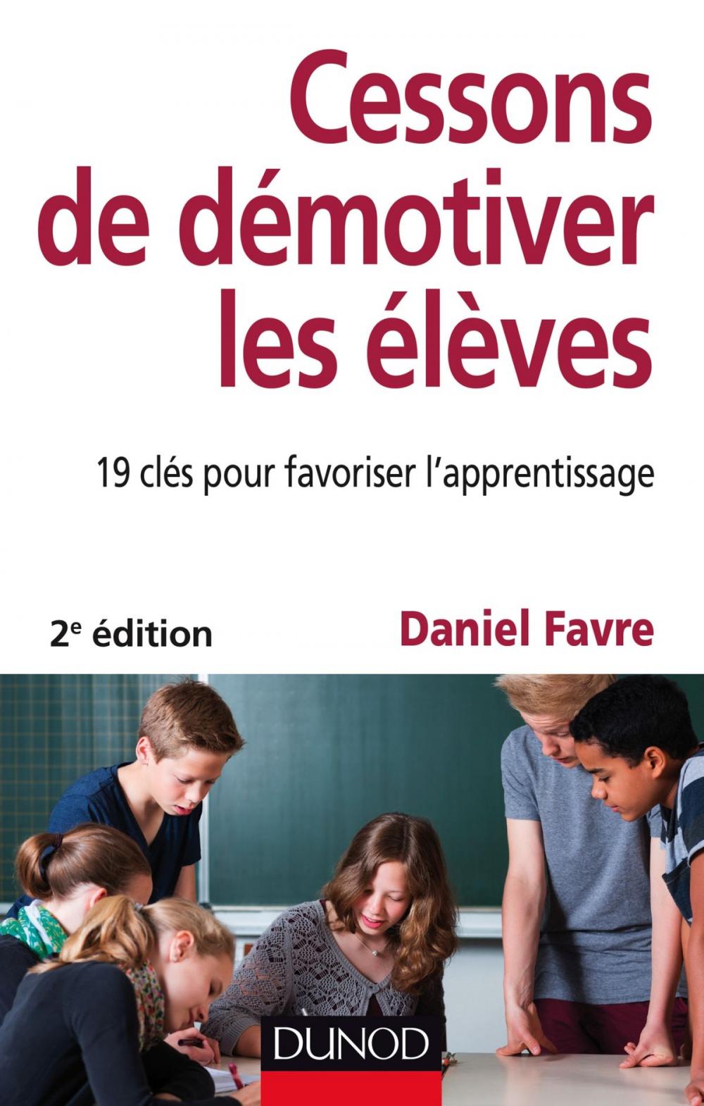 Big bigCover of Cessons de démotiver les élèves - 2e éd.