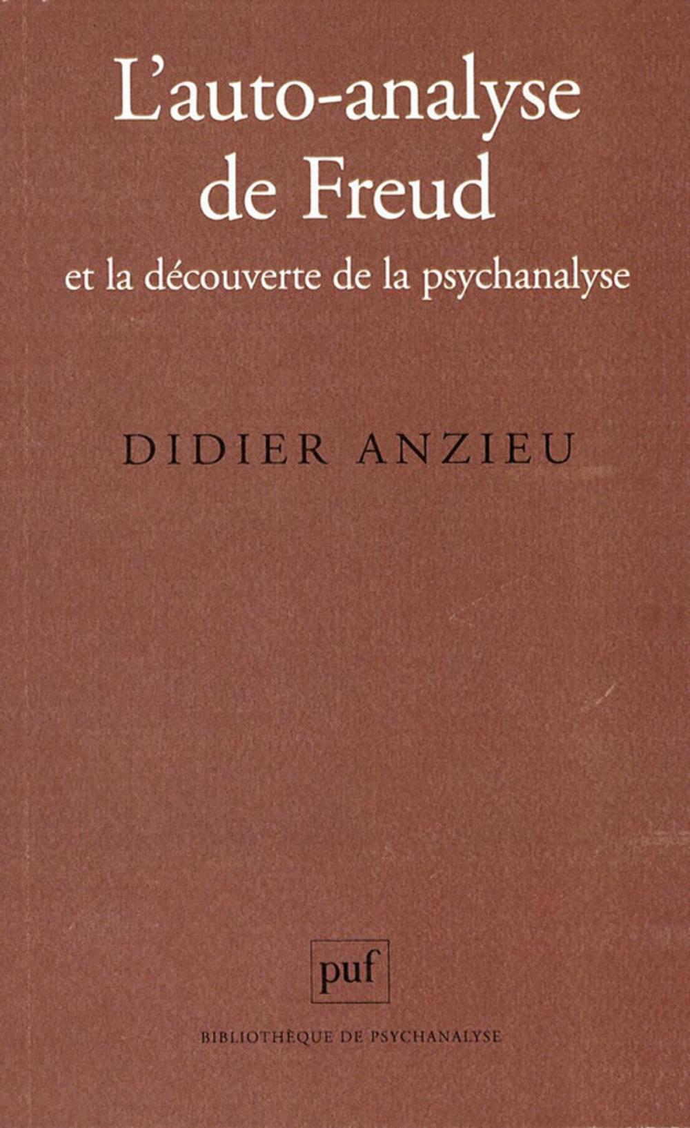 Big bigCover of L'auto-analyse de Freud et la découverte de la psychanalyse