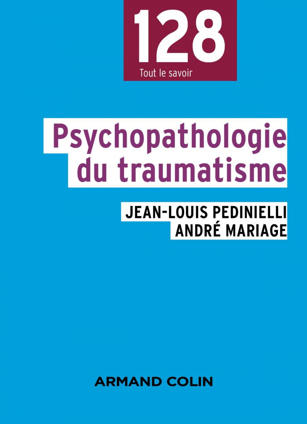 Big bigCover of Psychopathologie du traumatisme