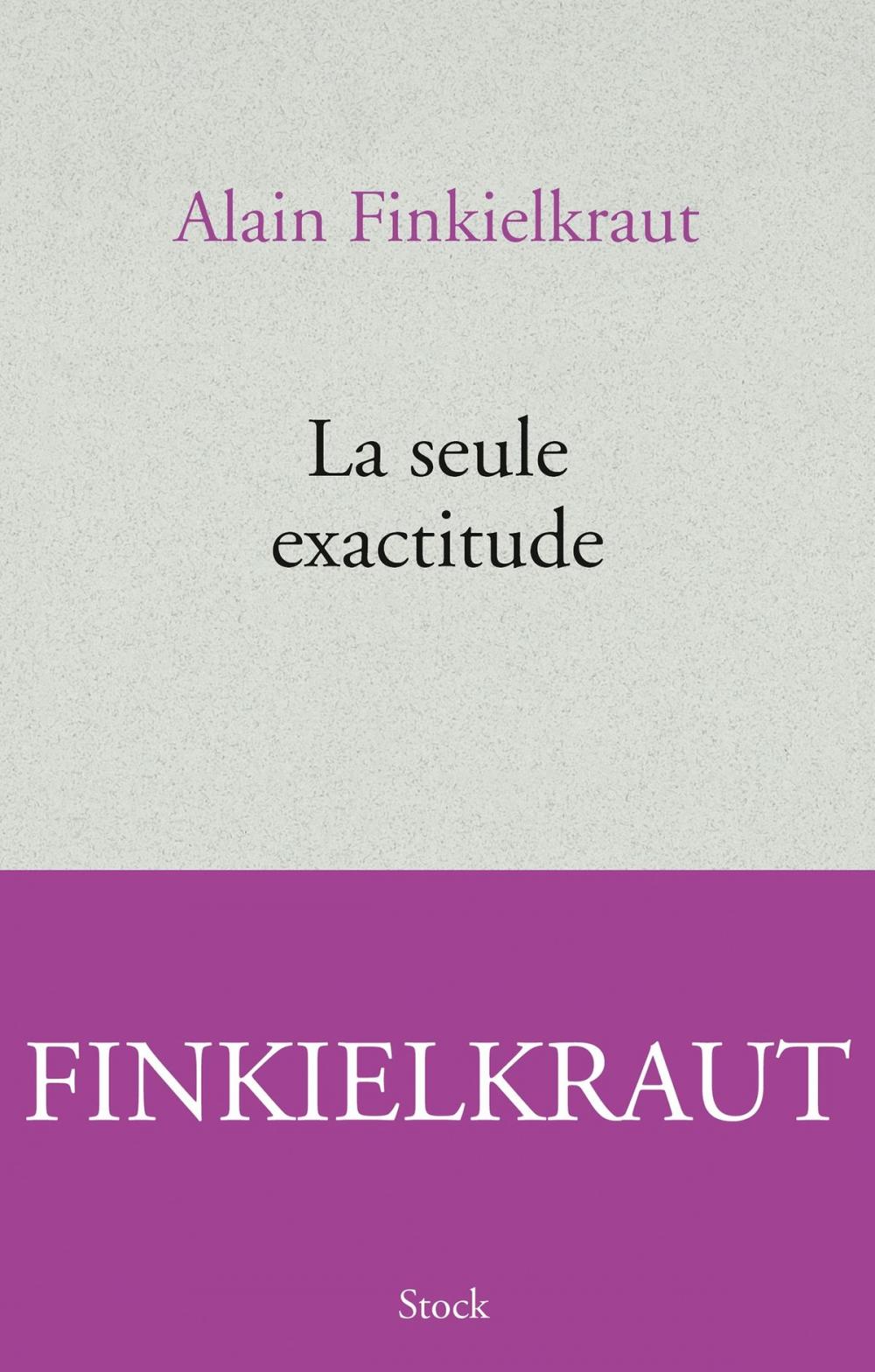 Big bigCover of La seule exactitude