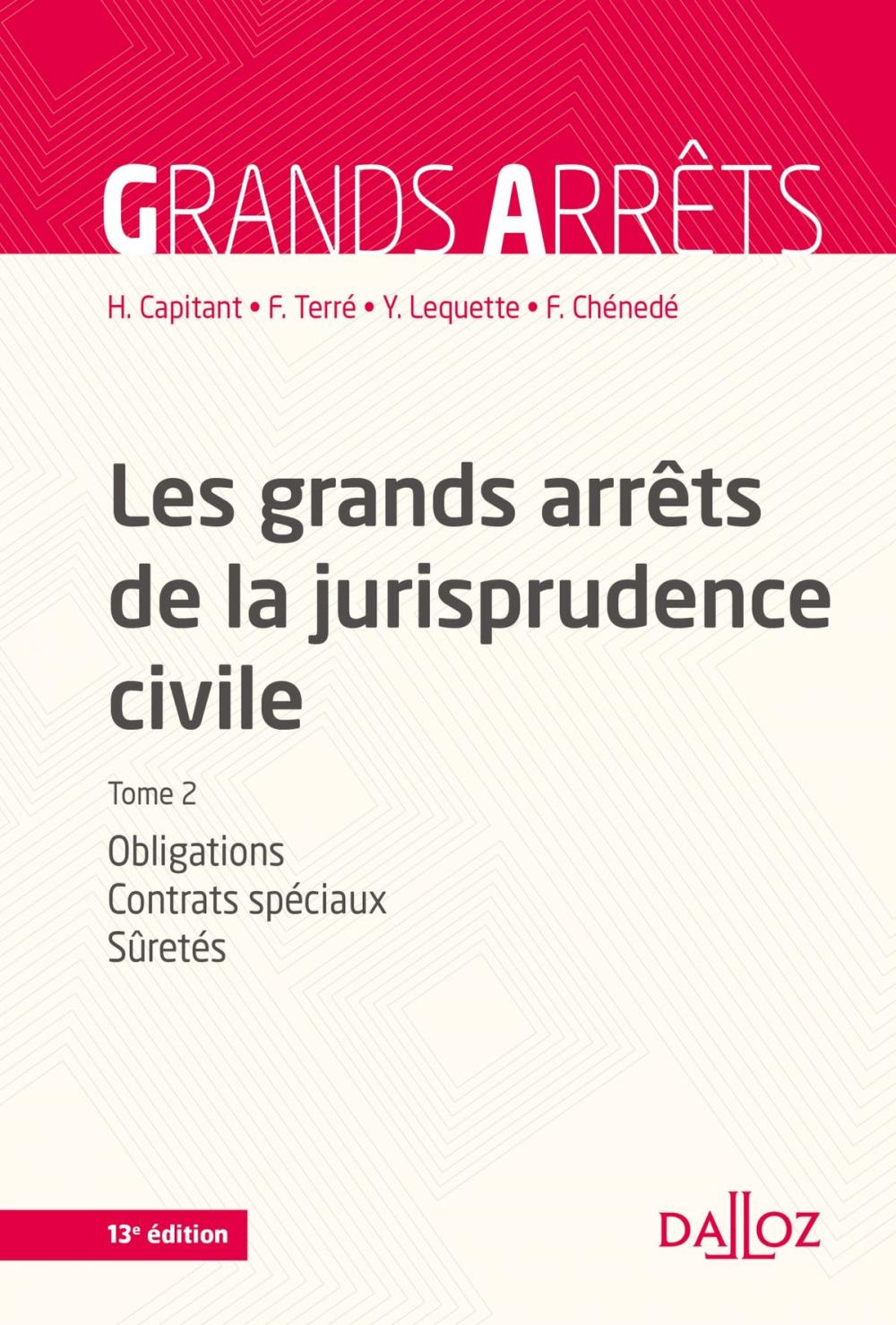 Big bigCover of Les grands arrêts de la jurisprudence civile T2