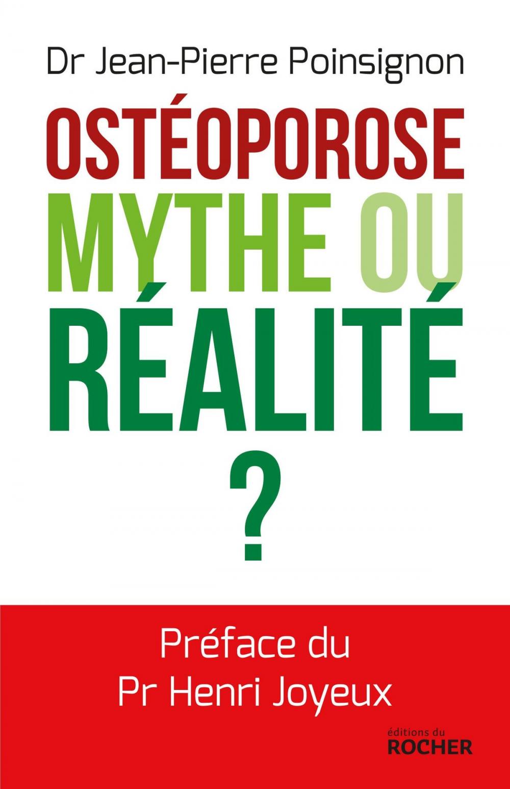 Big bigCover of Ostéoporose. Mythe ou réalité ?