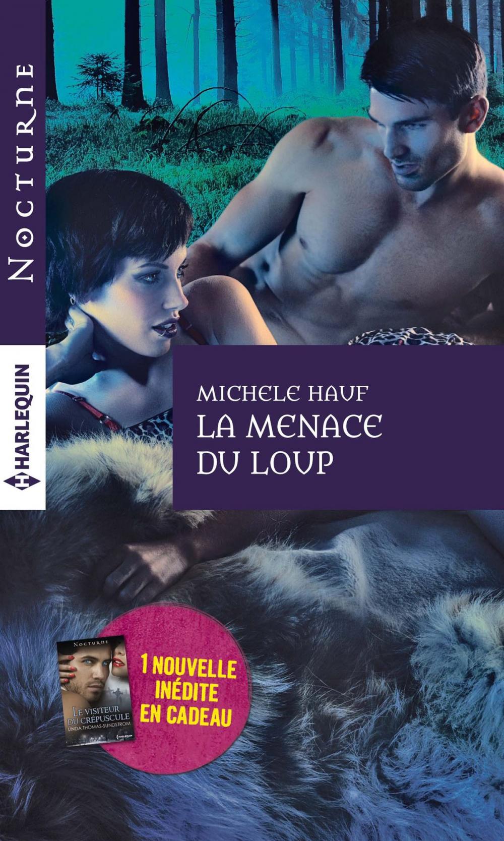 Big bigCover of La menace du loup + 1 nouvelle inédite : Le visiteur du crépuscule