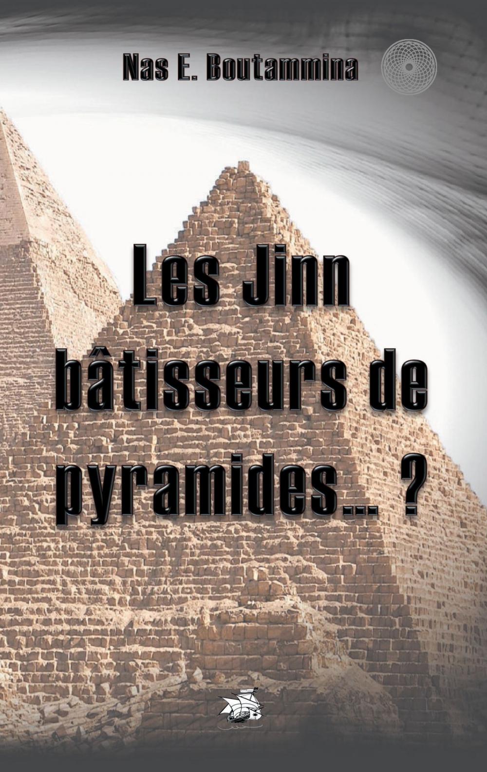 Big bigCover of Les Jinn bâtisseurs de pyramides...?