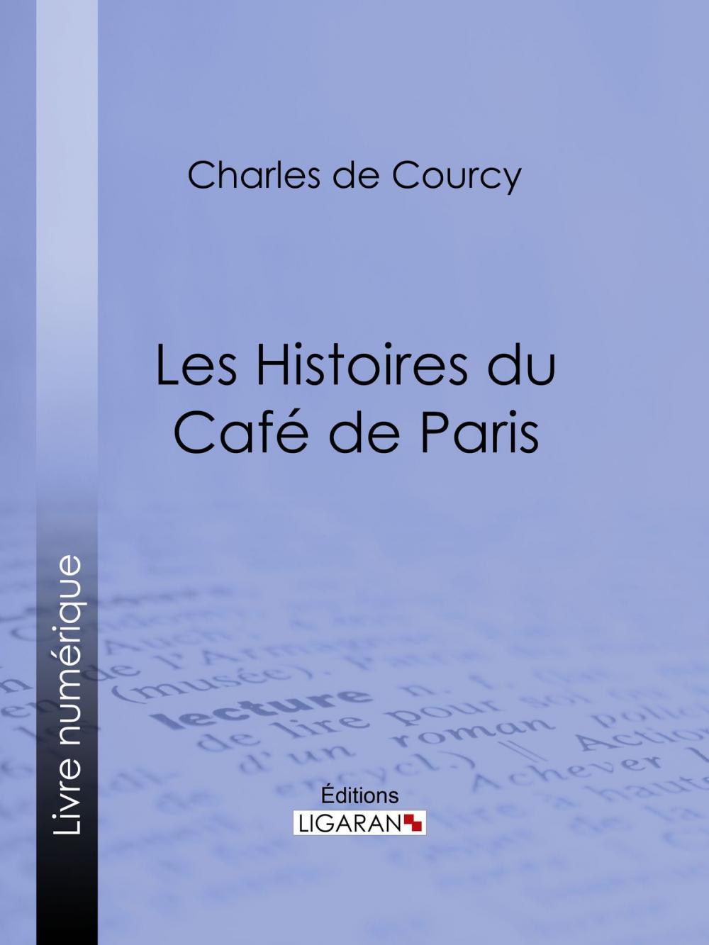 Big bigCover of Les Histoires du Café de Paris