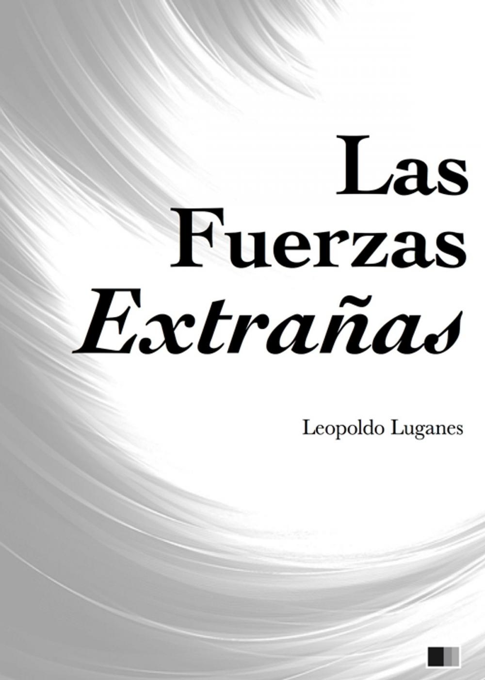 Big bigCover of Las Fuerzas Extrañas