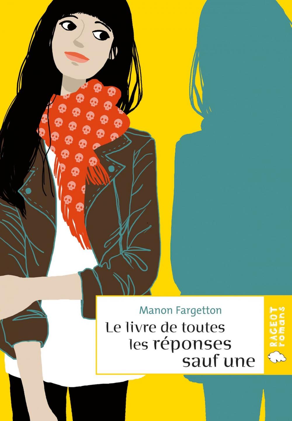 Big bigCover of Le livre de toutes les réponses sauf une