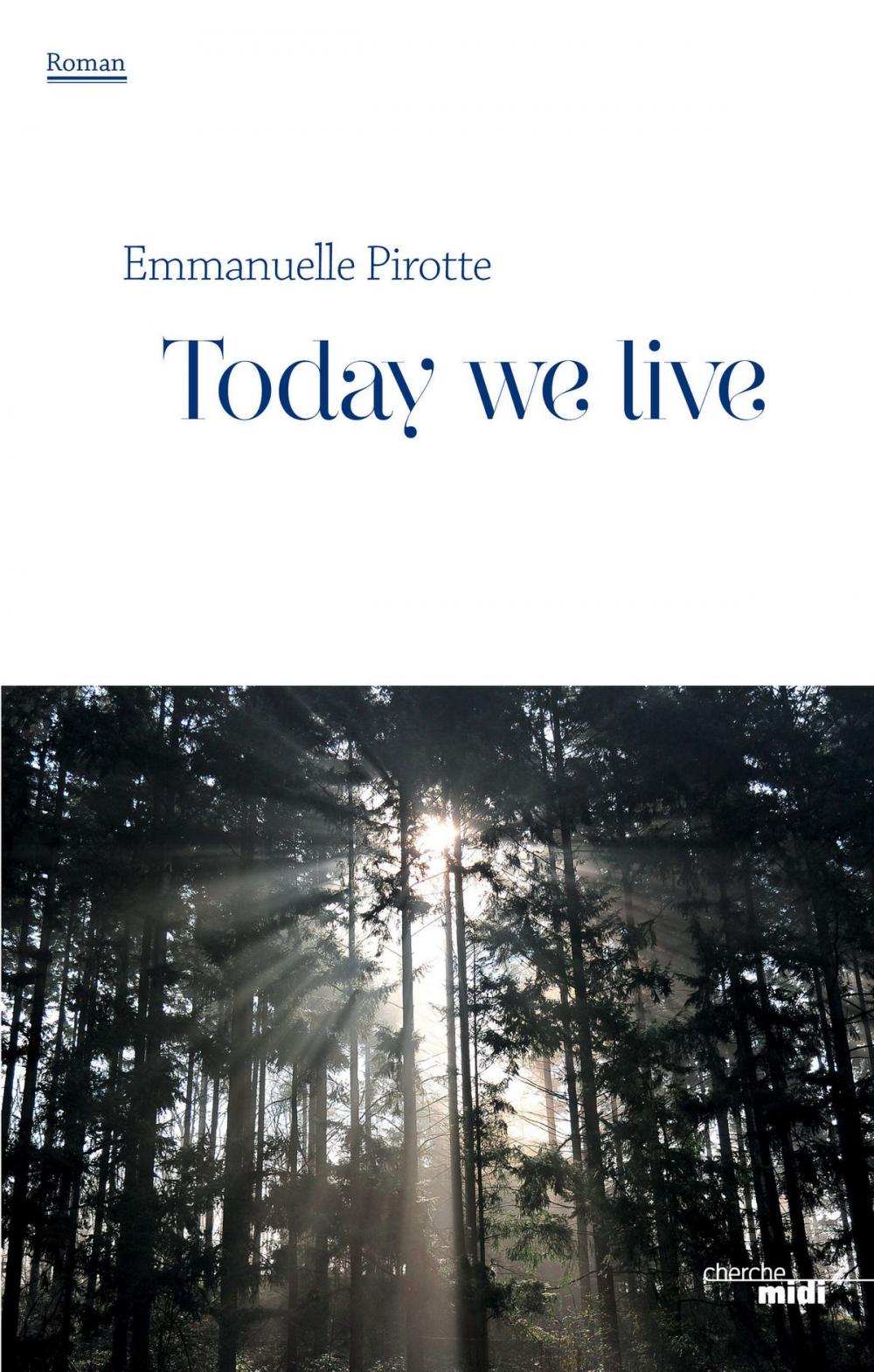 Big bigCover of Today we live - extrait