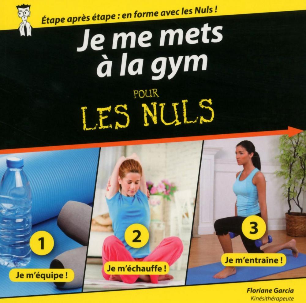 Big bigCover of Je me mets à la gym pour les Nuls