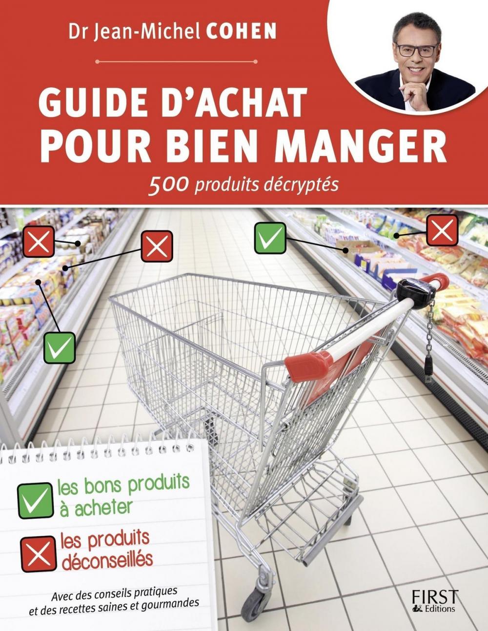 Big bigCover of Guide d'achat pour bien manger - 500 produits décryptés