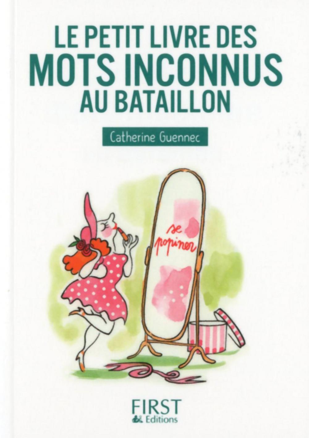 Big bigCover of Petit Livre de - Les mots inconnus au bataillon