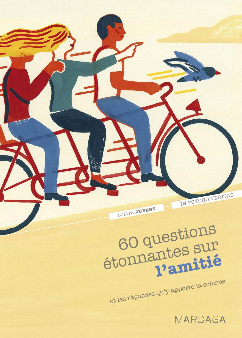 Big bigCover of 60 questions étonnantes sur l'amitié et les réponses qu'y apporte la science