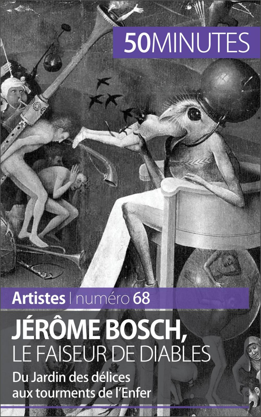 Big bigCover of Jérôme Bosch, le faiseur de diables