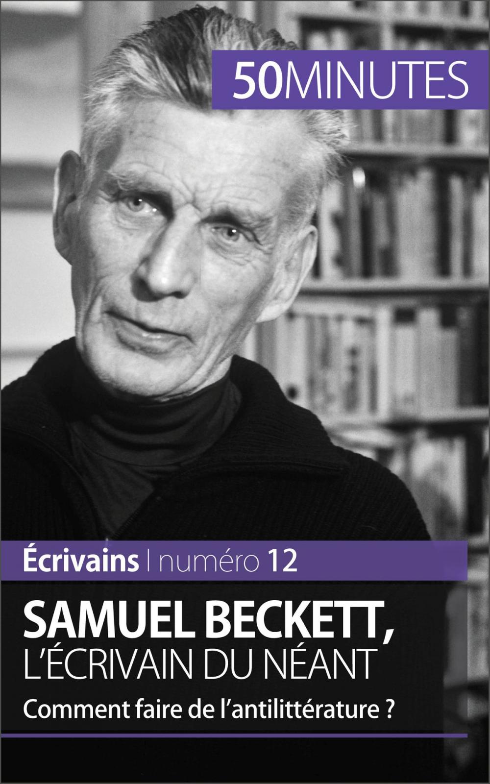 Big bigCover of Samuel Beckett, l'écrivain du néant