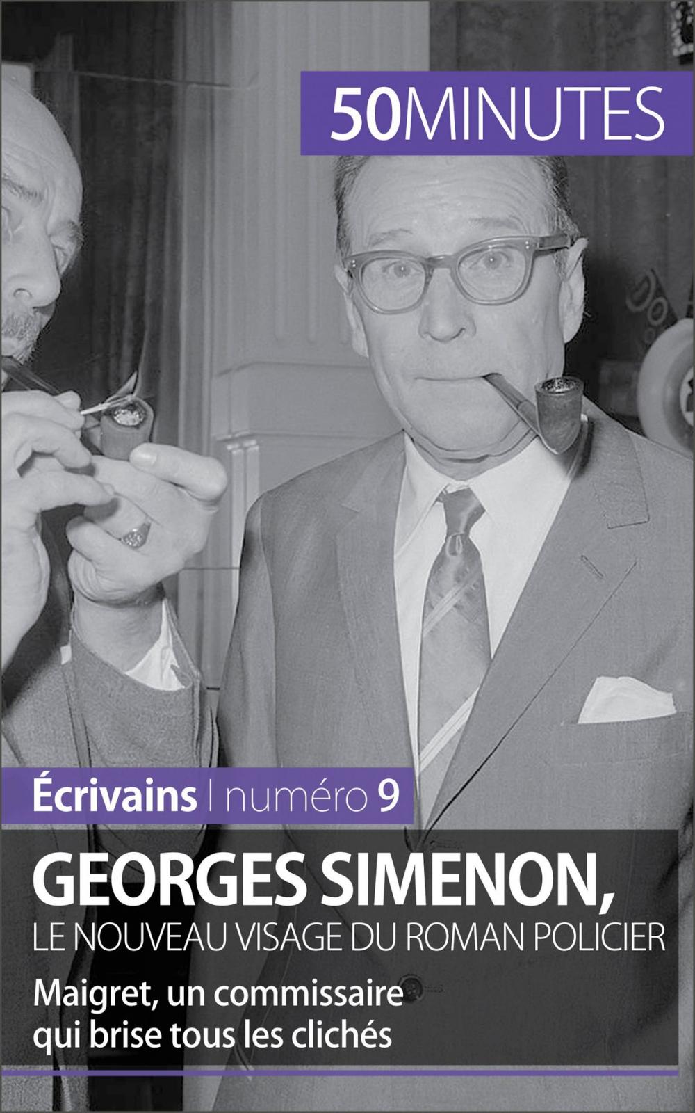 Big bigCover of Georges Simenon, le nouveau visage du roman policier