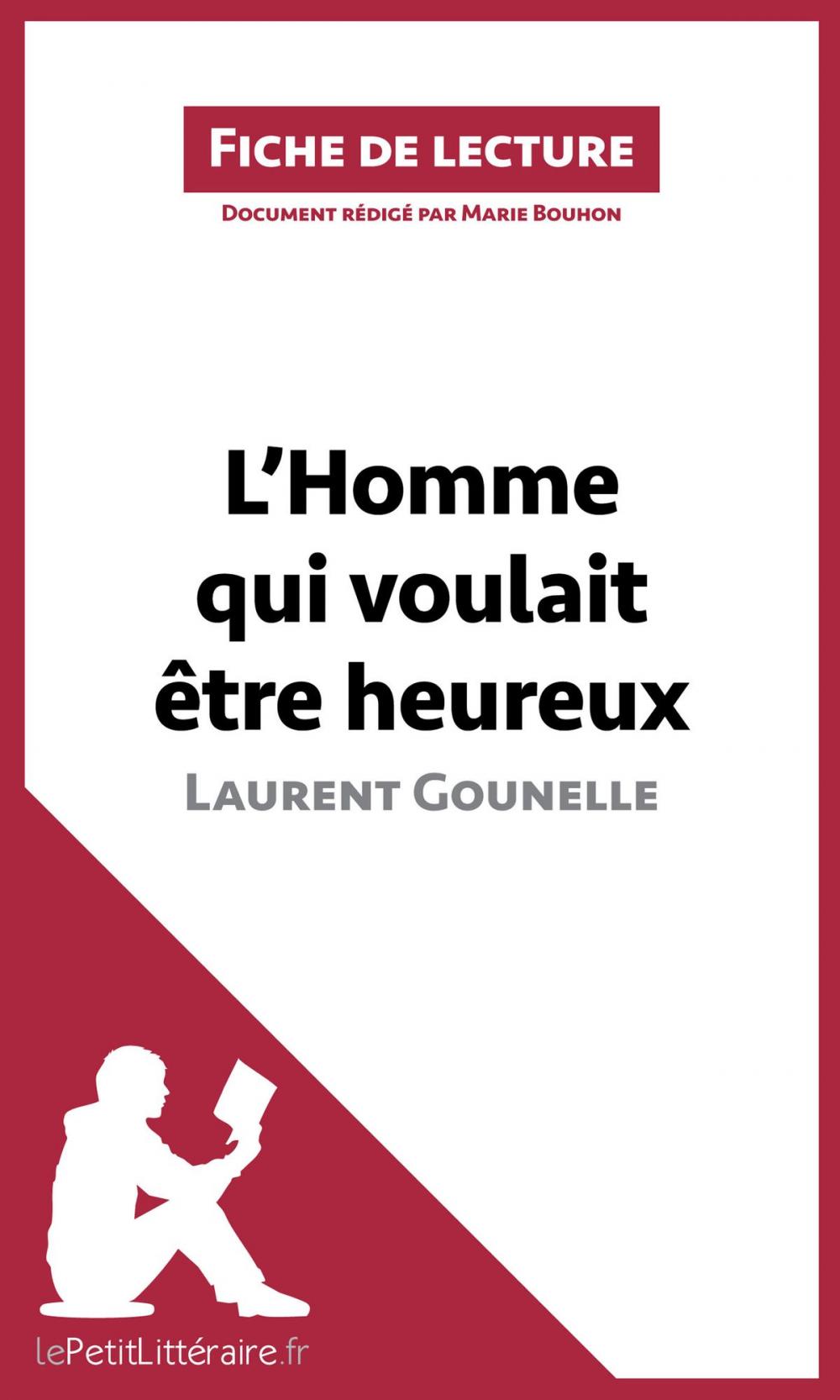 Big bigCover of L'Homme qui voulait être heureux de Laurent Gounelle