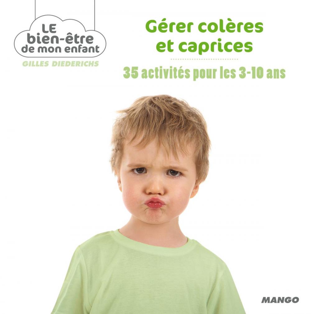 Big bigCover of Gérer colères et caprices