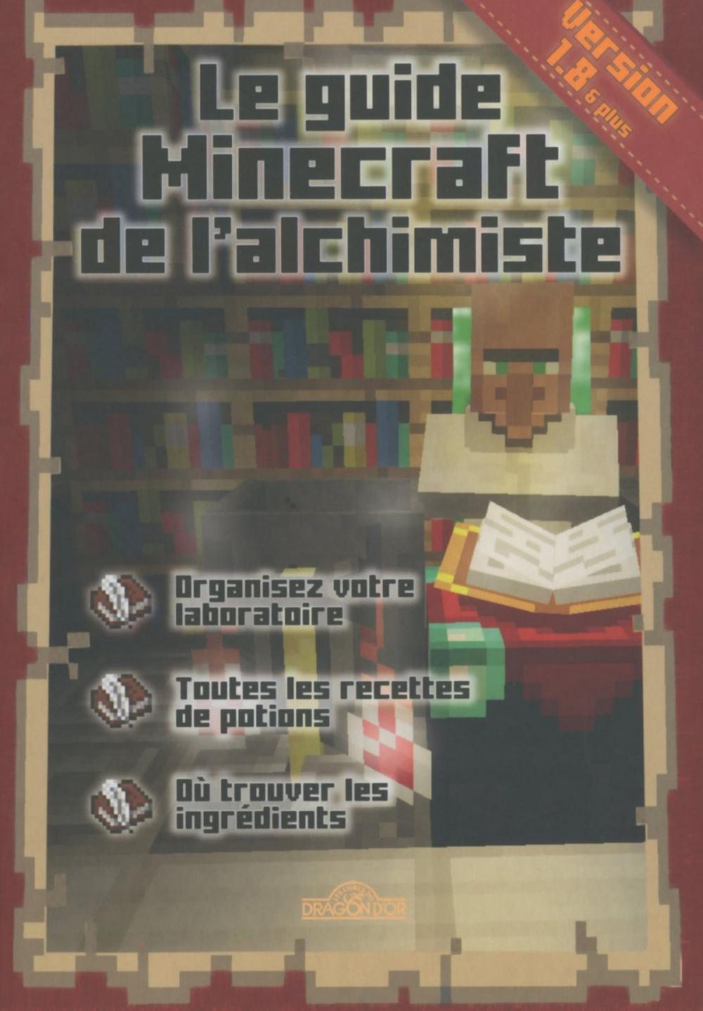 Big bigCover of Le Guide Minecraft de l'Alchimiste