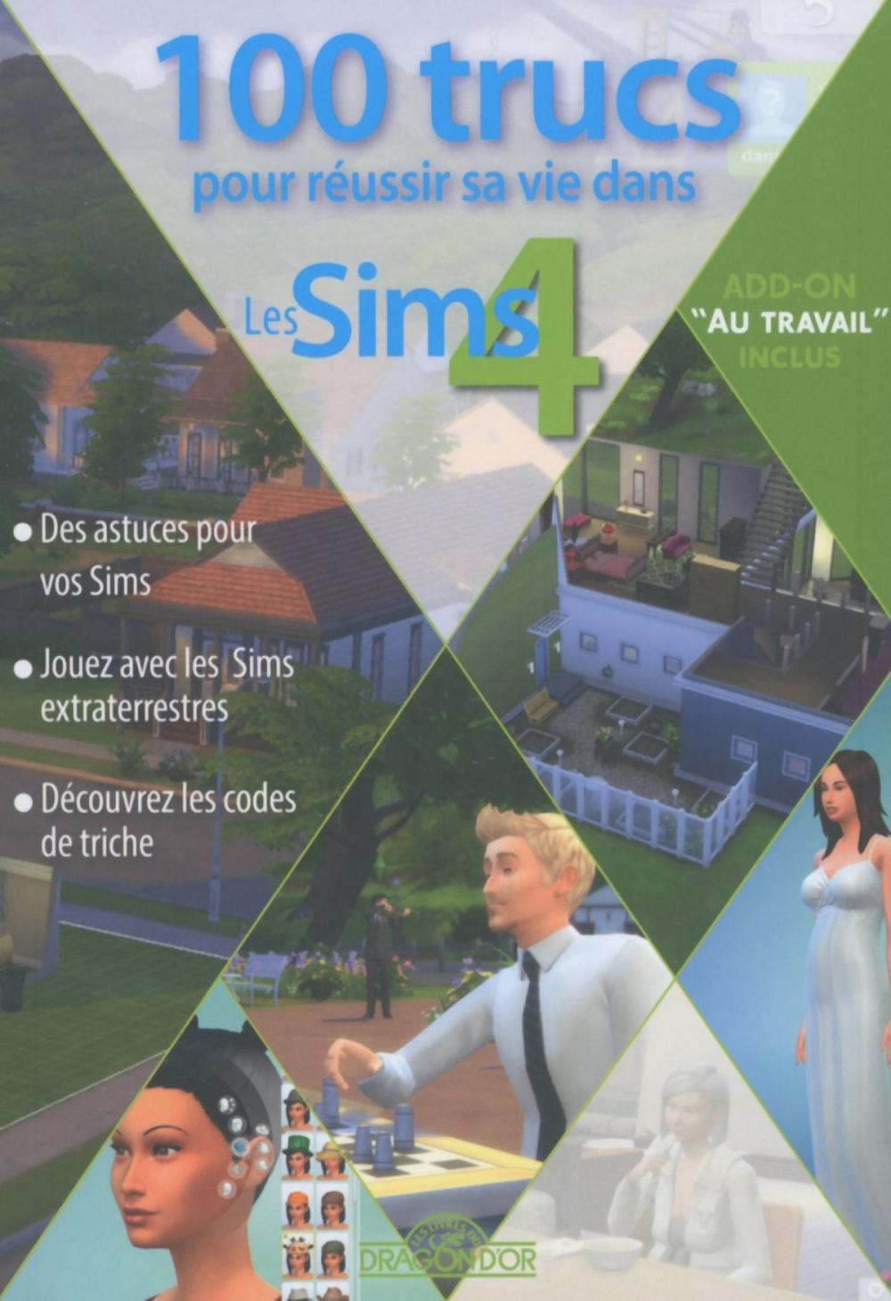 Big bigCover of 100 trucs pour réussir sa vie dans les Sims 4