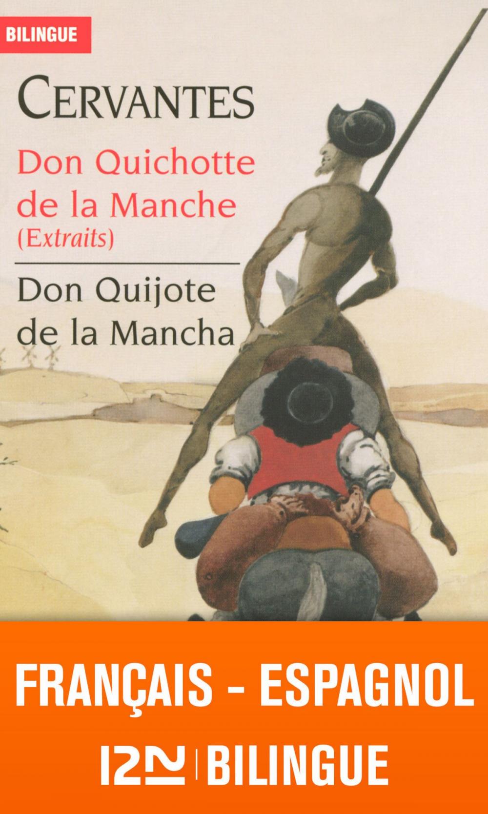 Big bigCover of Bilingue français-espagnol : Don Quichotte de la Manche (extraits) - Don Quijote de la Mancha