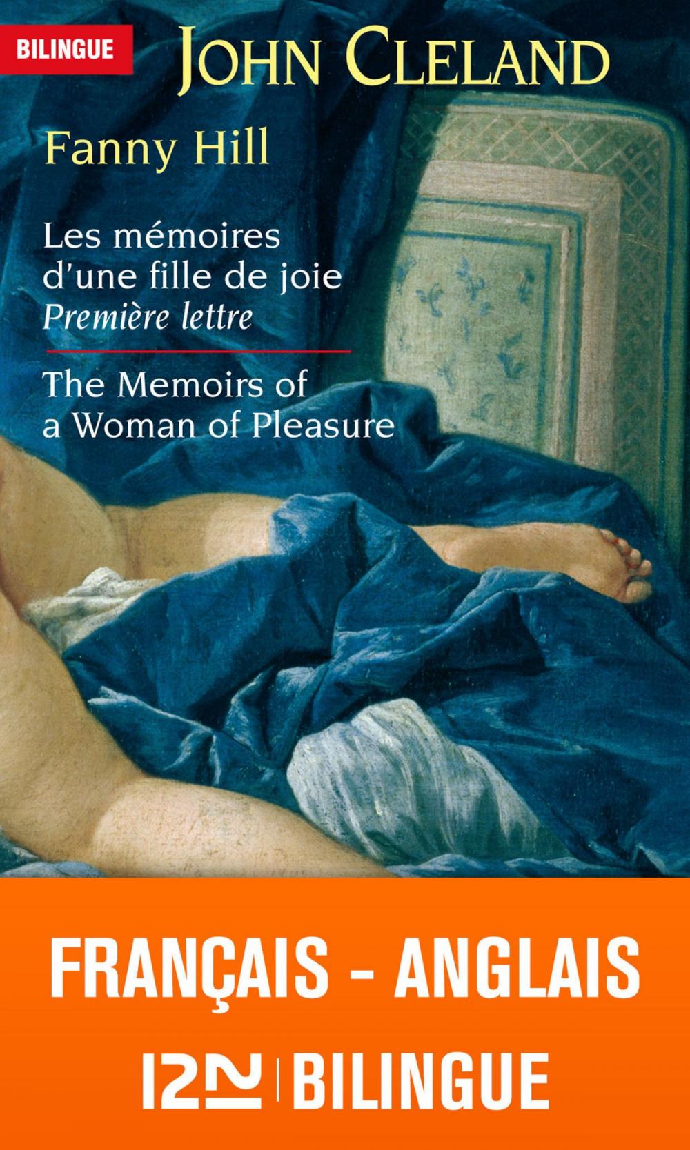 Big bigCover of Bilingue français-anglais : Fanny Hill Les mémoires d'une fille de joie - The Memoirs of a Woman of Pleasure