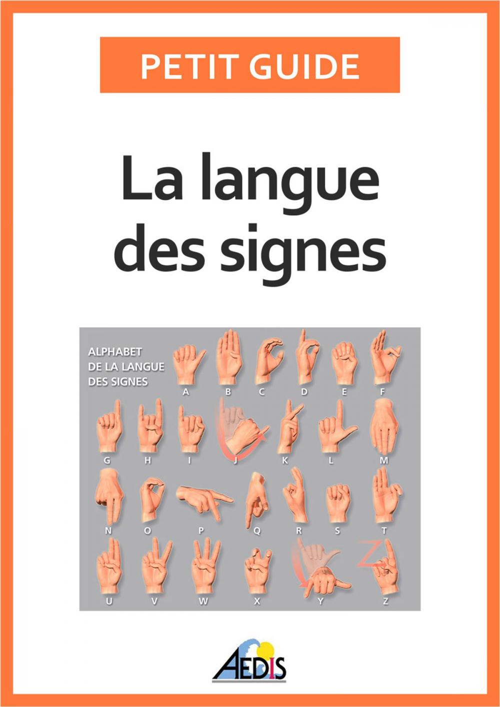 Big bigCover of La langue des signes