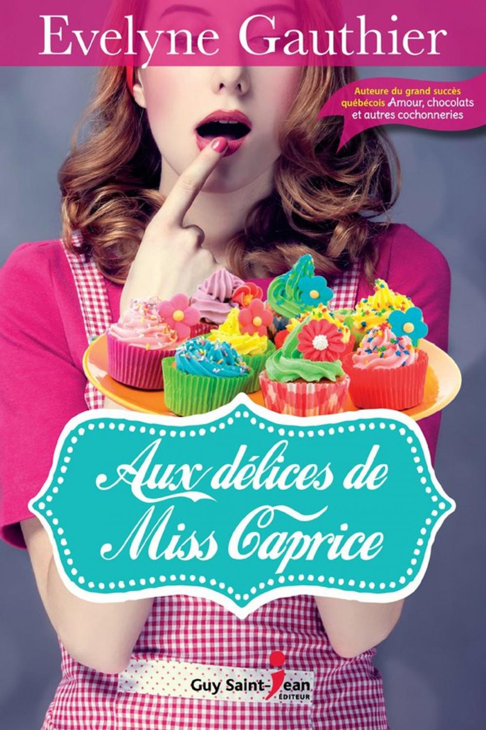 Big bigCover of Aux délices de Miss Caprice