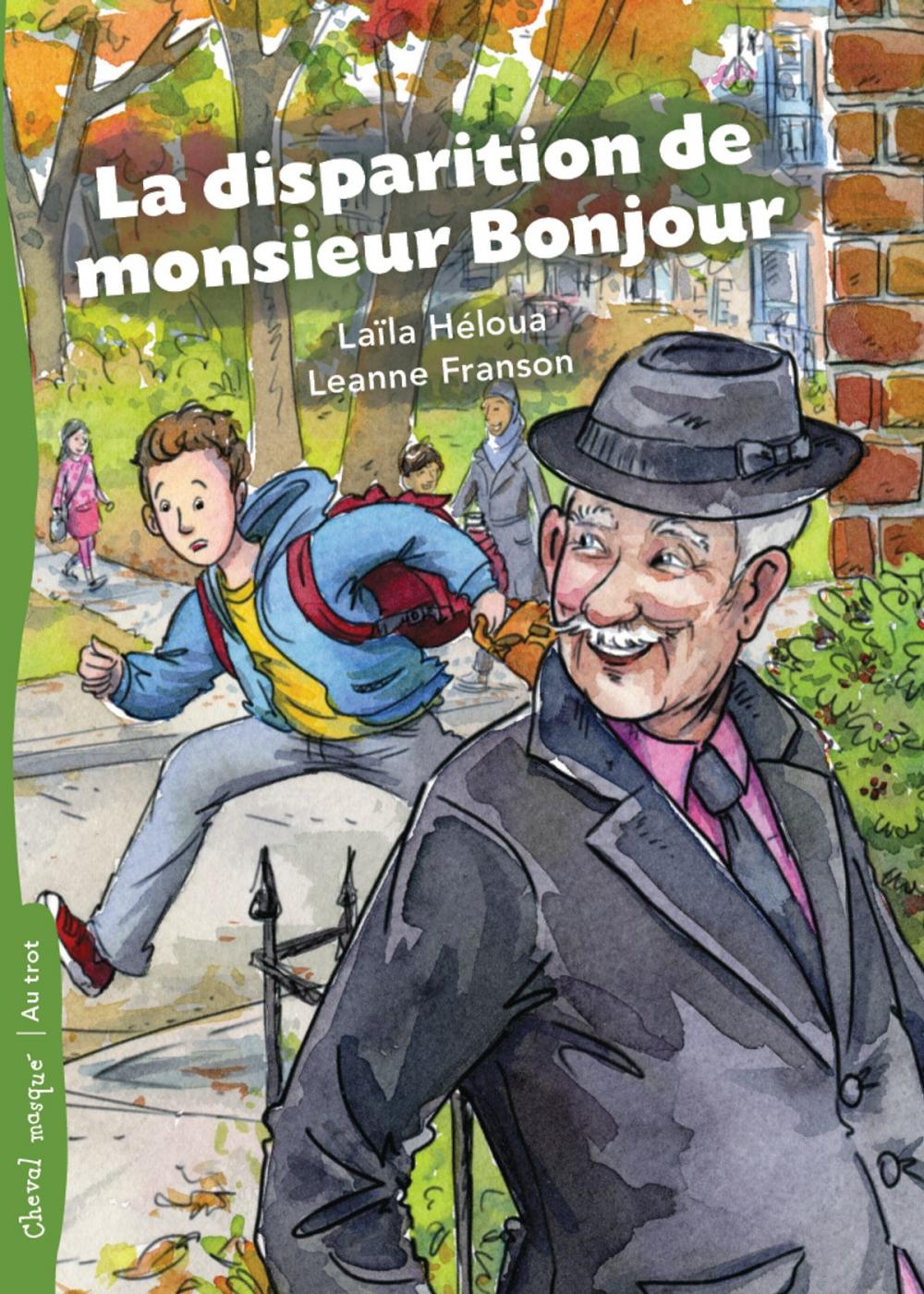 Big bigCover of La disparition de monsieur Bonjour