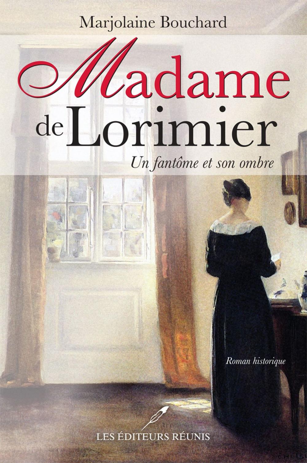 Big bigCover of Madame de Lorimier Un fantôme et son ombre