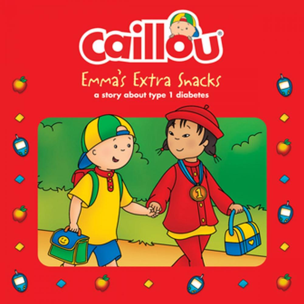 Big bigCover of Caillou, Emma's Extra Snacks