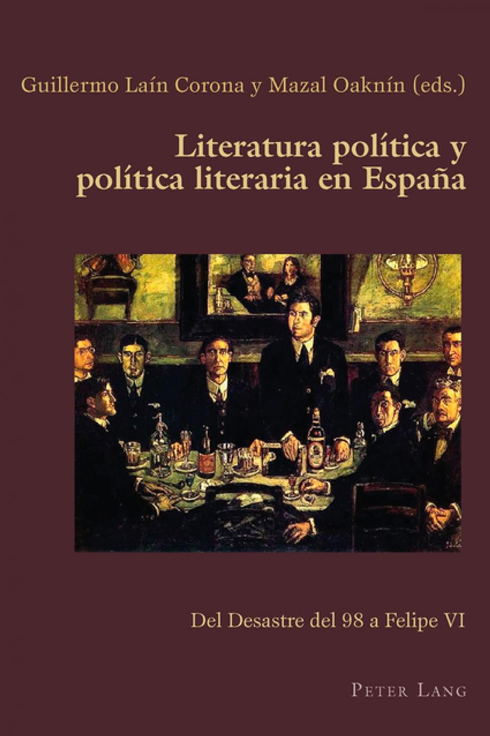 Big bigCover of Literatura política y política literaria en España