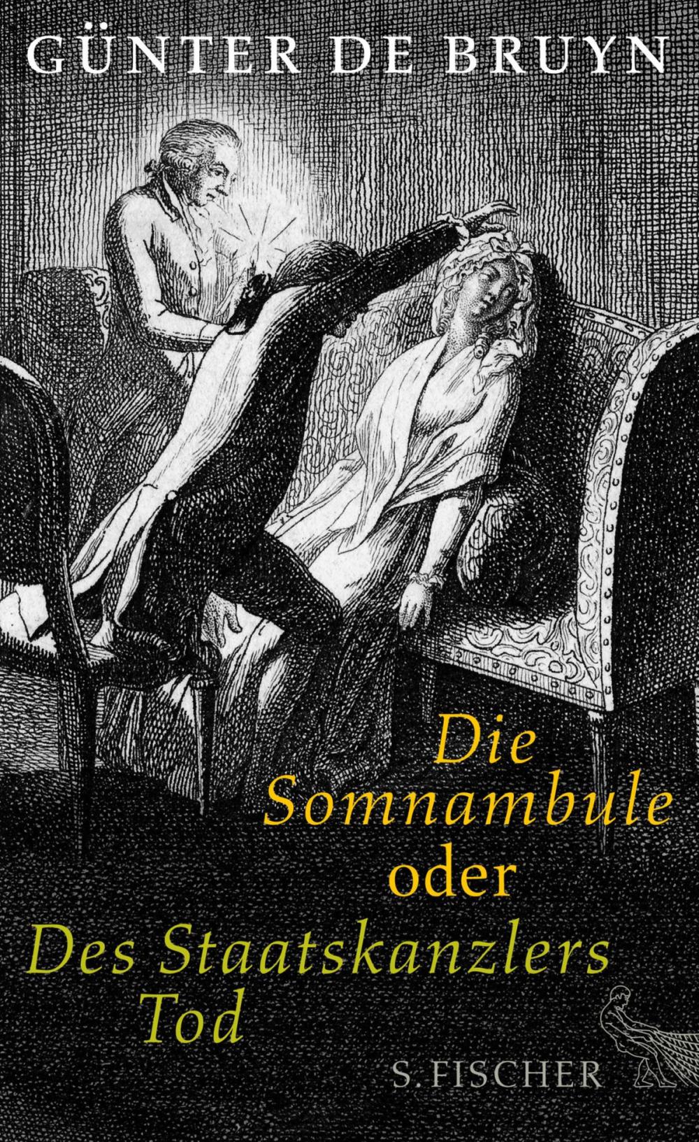 Big bigCover of Die Somnambule oder Des Staatskanzlers Tod