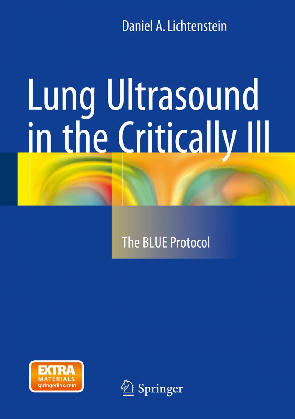 Big bigCover of Lung Ultrasound in the Critically Ill