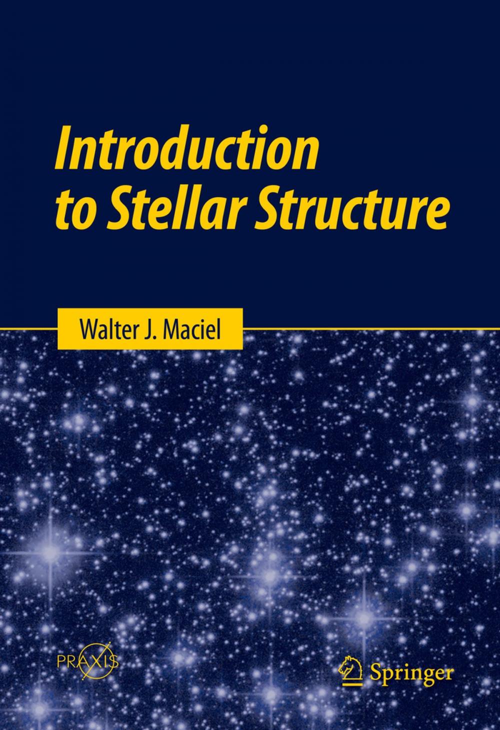 Big bigCover of Introduction to Stellar Structure