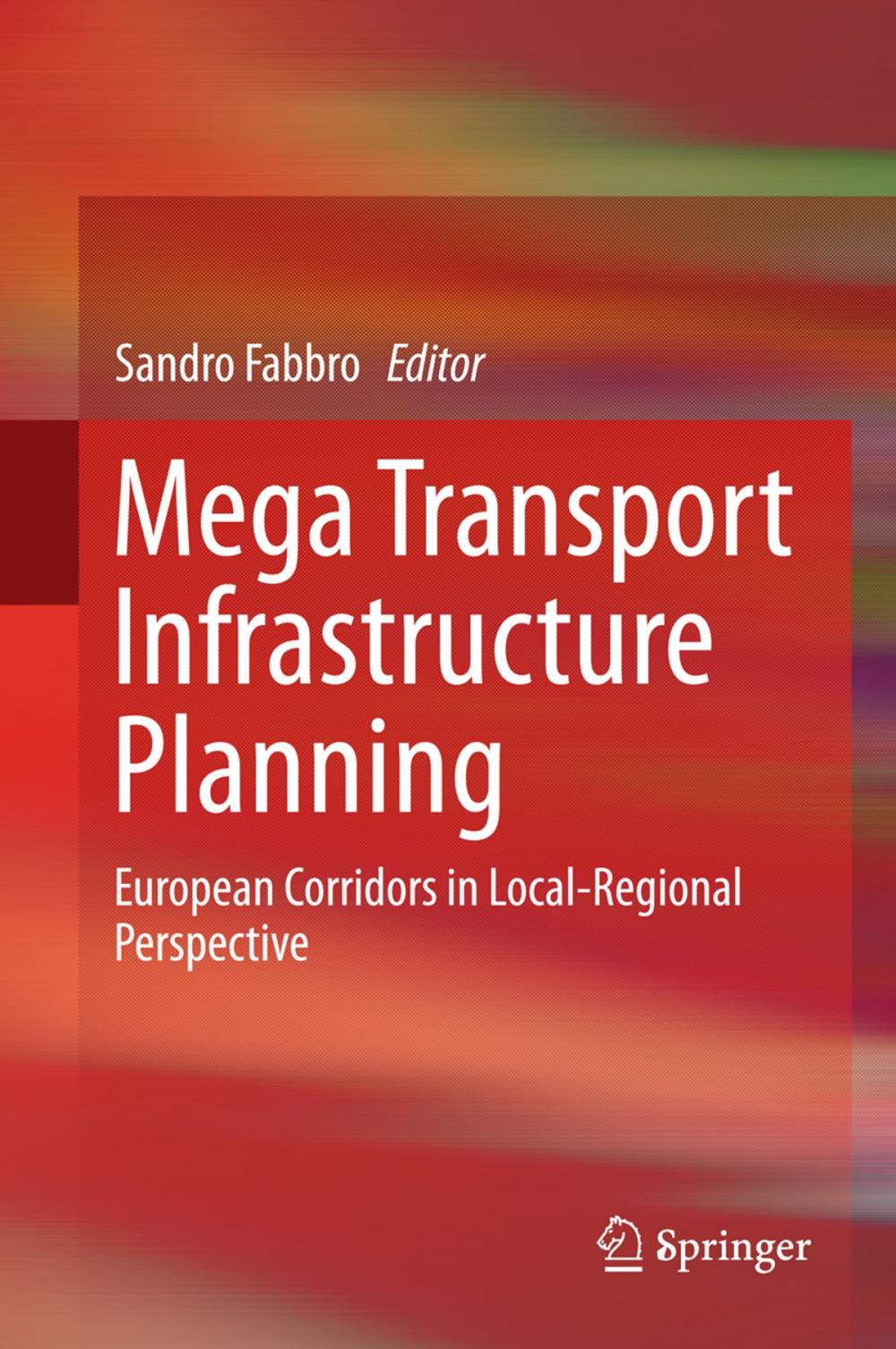 Big bigCover of Mega Transport Infrastructure Planning