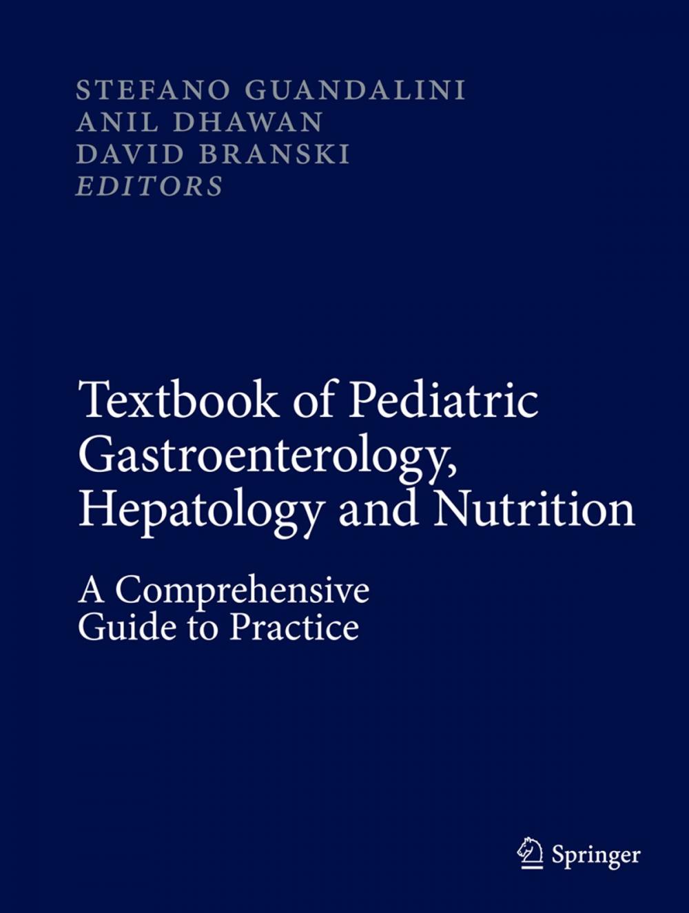 Big bigCover of Textbook of Pediatric Gastroenterology, Hepatology and Nutrition