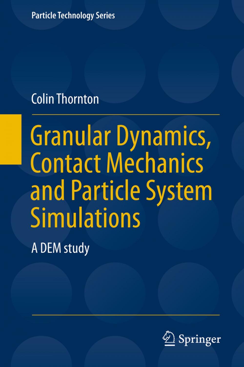 Big bigCover of Granular Dynamics, Contact Mechanics and Particle System Simulations