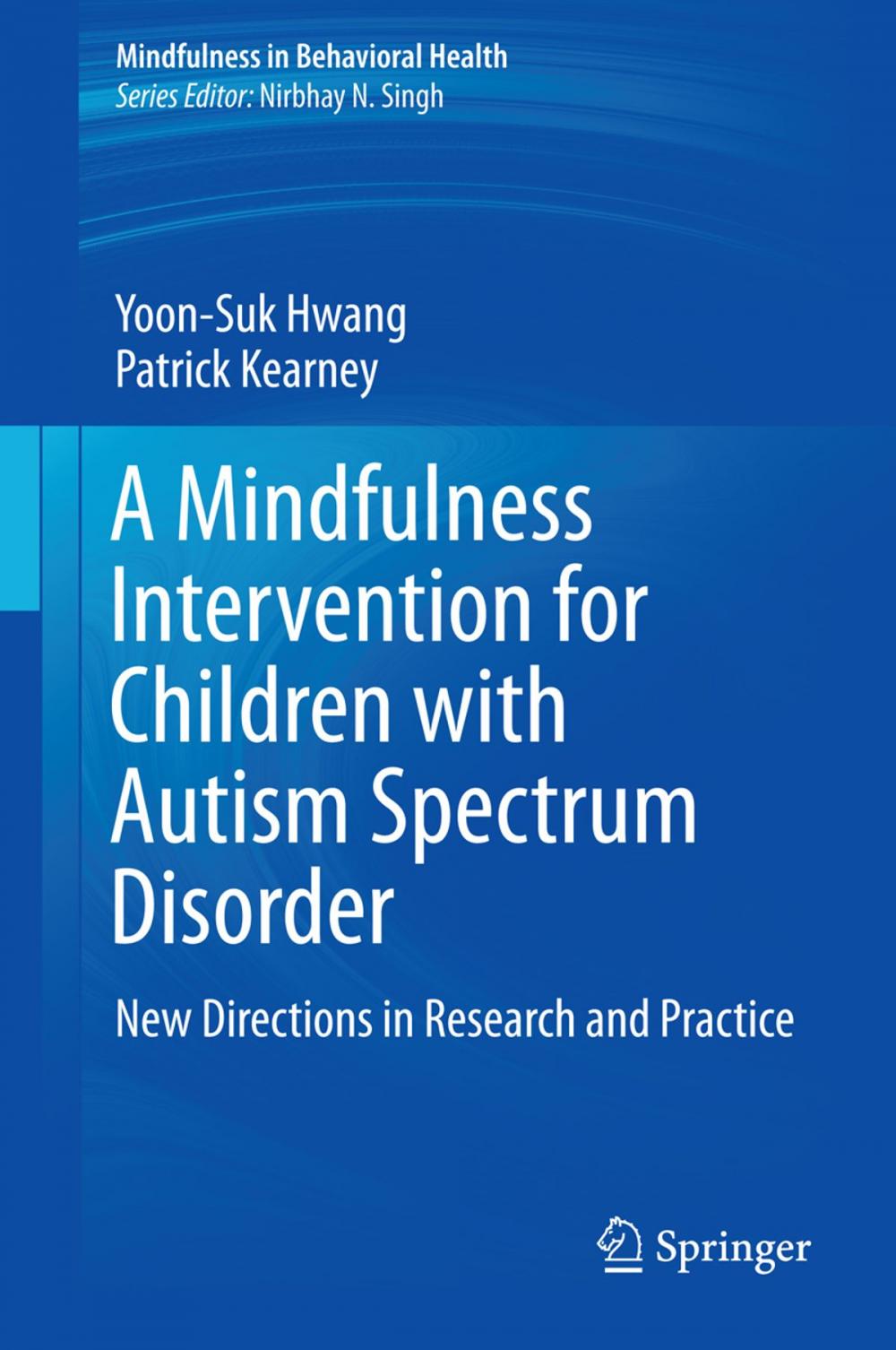 Big bigCover of A Mindfulness Intervention for Children with Autism Spectrum Disorders