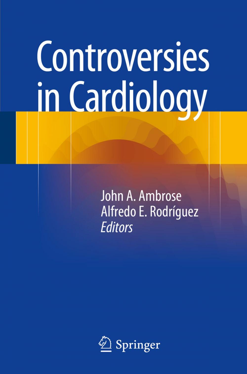 Big bigCover of Controversies in Cardiology