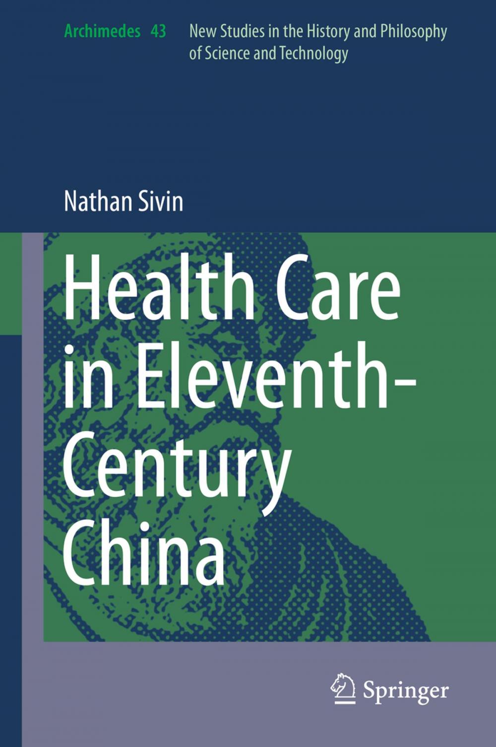 Big bigCover of Health Care in Eleventh-Century China