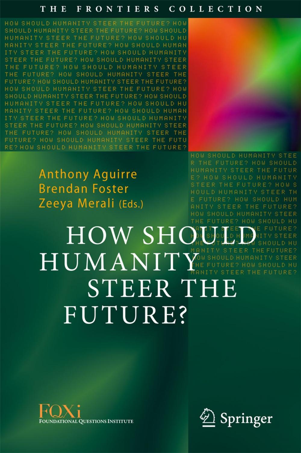 Big bigCover of How Should Humanity Steer the Future?