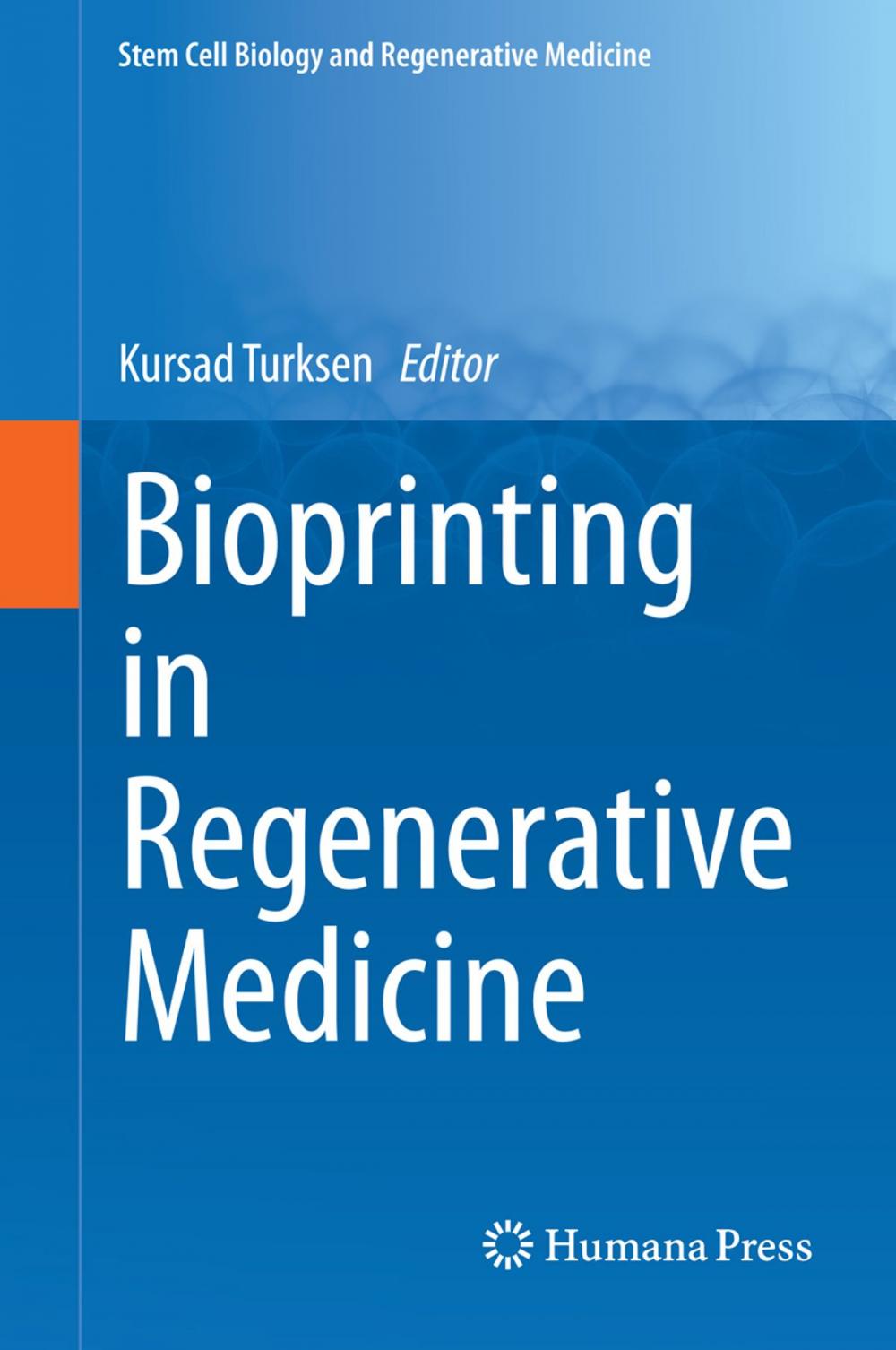 Big bigCover of Bioprinting in Regenerative Medicine