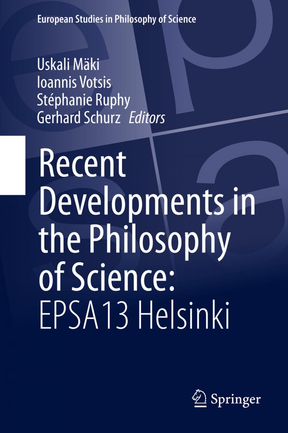 Big bigCover of Recent Developments in the Philosophy of Science: EPSA13 Helsinki