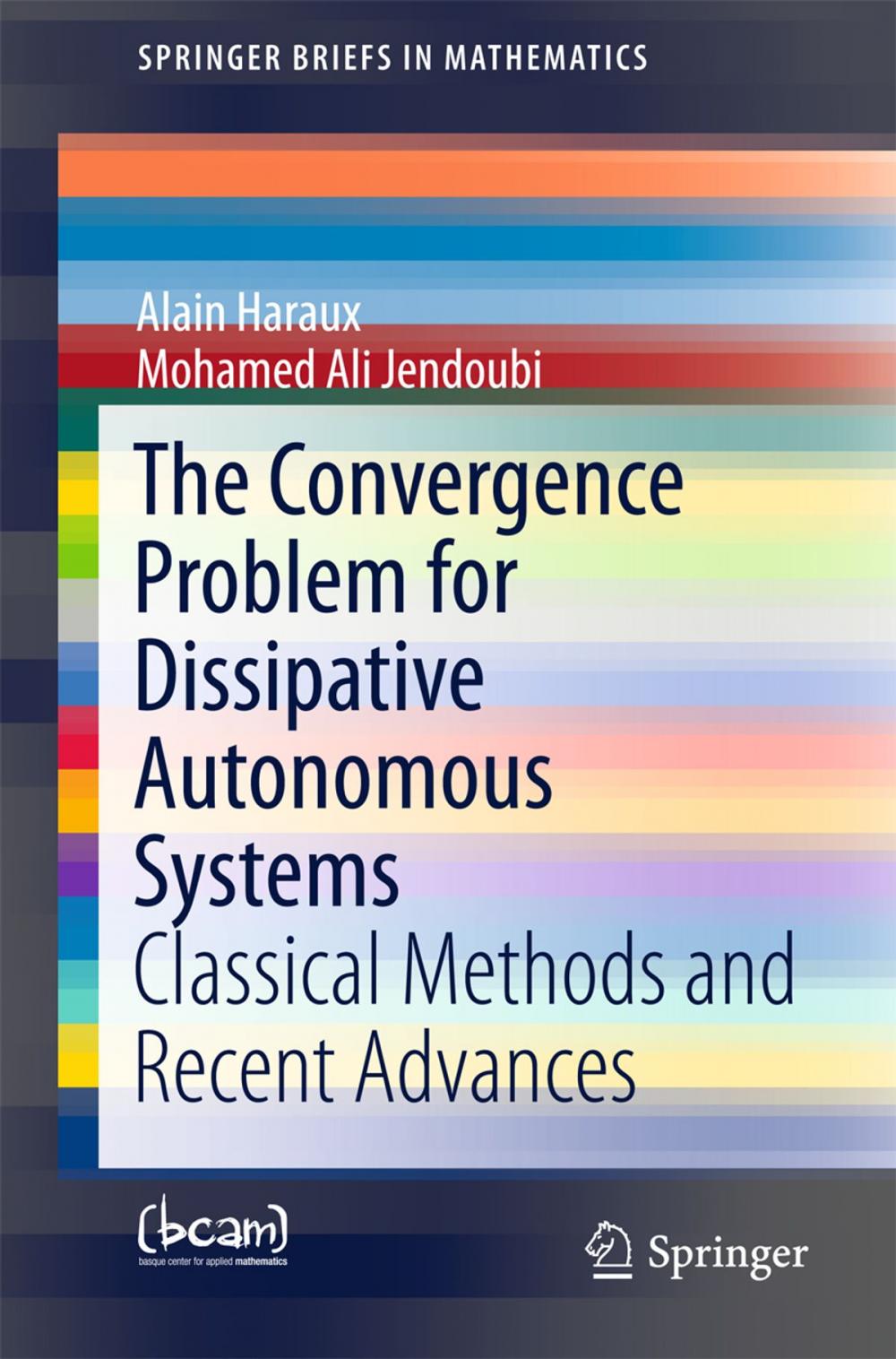 Big bigCover of The Convergence Problem for Dissipative Autonomous Systems