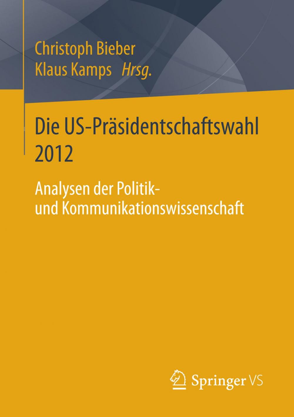 Big bigCover of Die US-Präsidentschaftswahl 2012