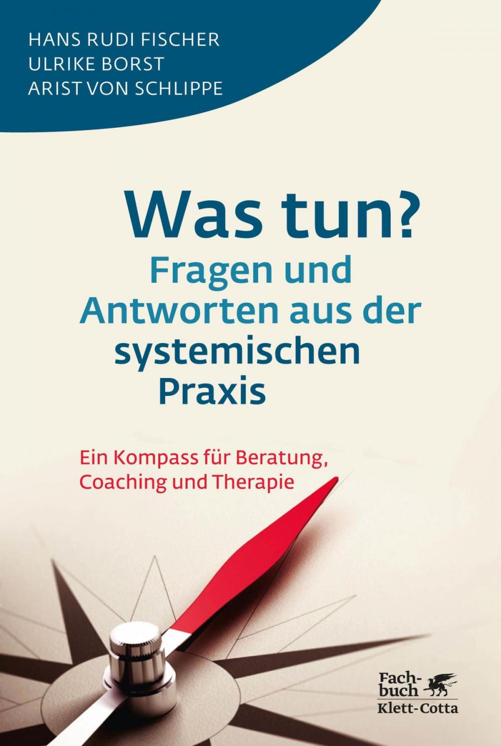 Big bigCover of Was tun? Fragen und Antworten aus der systemischen Praxis