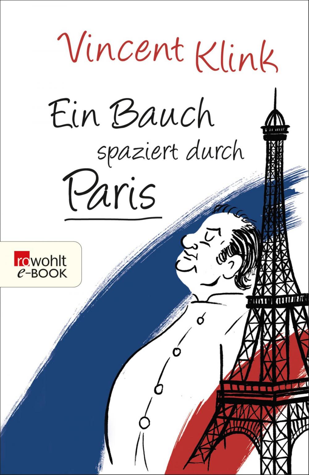 Big bigCover of Ein Bauch spaziert durch Paris