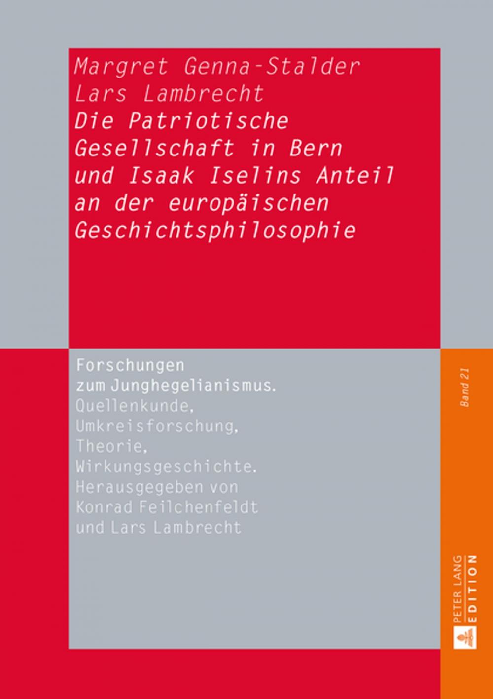 Big bigCover of Die Patriotische Gesellschaft in Bern und Isaak Iselins Anteil an der europaeischen Geschichtsphilosophie